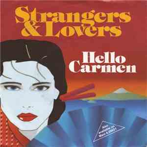 Strangers & Lovers - Hello Carmen download flac mp3