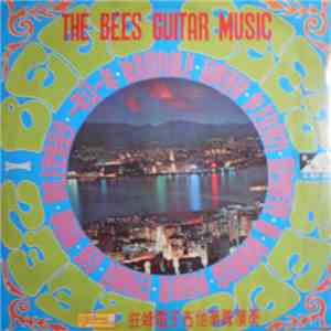 The Bees  - The Bees Guitar Music = 狂蜂電子吉他樂隊演奏 download flac mp3