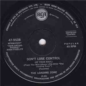The Loading Zone - Don't Lose Control (Of Your Soul) / Danger Heartbreak Dead Ahead download flac mp3