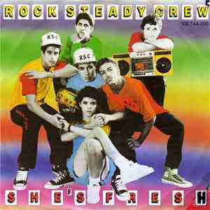 The Rock Steady Crew - She's Fresh download flac mp3
