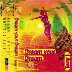 Tony I. - Dream Your Dream download flac mp3