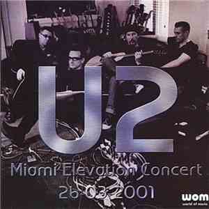 U2 - Miami Elevation Concert 26-03-2001 download flac mp3