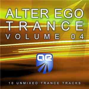 Various - Alter Ego Trance Volume 04 download flac mp3