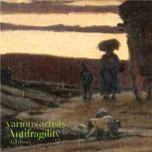 Various - Antifragility download flac mp3