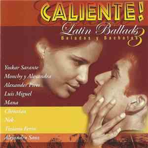 Various - Caliente! Latin Ballads 3 (Baladas Y Bachatas) download flac mp3