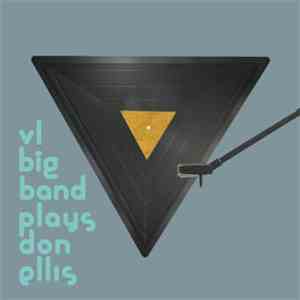 VL Big Band - Plays Don Ellis download flac mp3