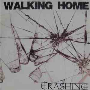 Walking Home - Crashing download flac mp3