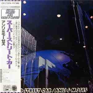 Anli & Moses - Super Street Car download flac mp3