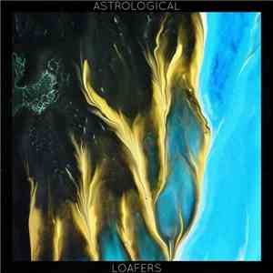 AstroLogical  - Loafers download flac mp3
