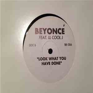 Beyoncé Feat. LL Cool J - Look What You Have Done download flac mp3