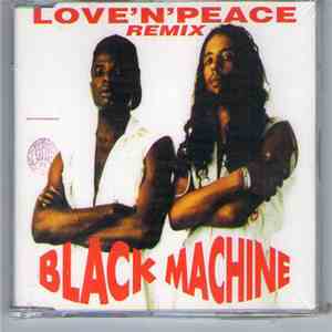 Black Machine - Love'N'Peace (Remix) download flac mp3
