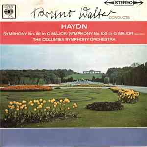 Bruno Walter Conducts Haydn - The Columbia Symphony Orchestra - Symphony No. 88 In G Major / Symphony No. 100 In G Major (Military) download flac mp3