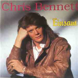 Chris Bennett  - Einsam flac mp3 download