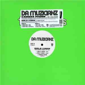 Da Muzicianz - Camera Phone / Girls I Know download flac mp3