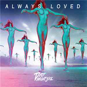 Das Mörtal - Always Loved download flac mp3