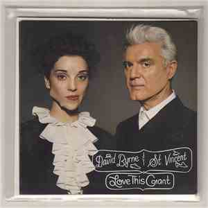 David Byrne & St. Vincent - Love This Giant download flac mp3