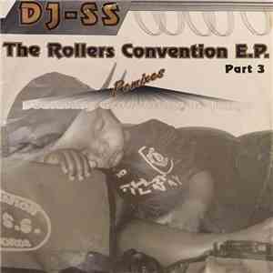 DJ-SS - The Rollers Convention E.P. Part 3 download flac mp3