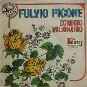 Fulvio Picone - Egregio Milionario download flac mp3