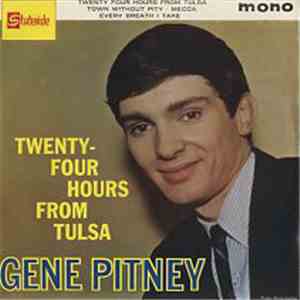 Gene Pitney - Twenty-Four Hours From Tulsa download flac mp3