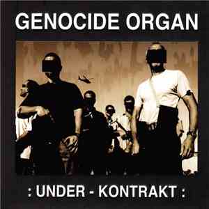 Genocide Organ - Under - Kontrakt download flac mp3
