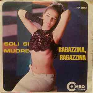 I Combos - Soli Si Muore / Ragazzina download flac mp3
