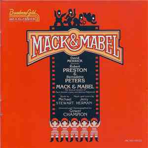 Jerry Herman, Robert Preston , Bernadette Peters - Mack & Mabel download flac mp3