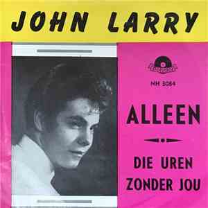 John Larry - Alleen download flac mp3