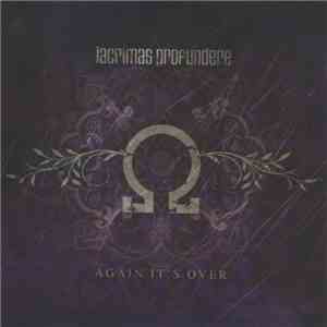 Lacrimas Profundere - Again It's Over download flac mp3