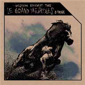 Le Grand Miercoles - Western Standart Time download flac mp3