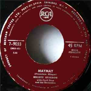 Mighty Sparrow with Cyril Diaz And His Orchestra - Maymay / Cowboy Melo download flac mp3