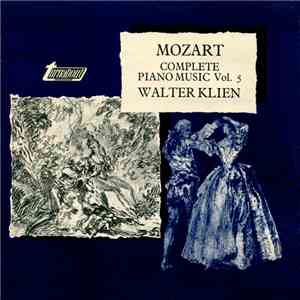 Mozart, Walter Klien - Complete Piano Music Vol. 5 download flac mp3