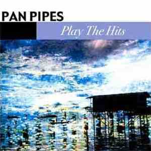 Nancy & Phil Tobias - Play The Hits (Pan Pipes) download flac mp3