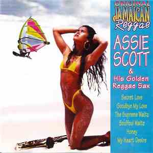 Ossie Scott - Assie Scott & His Golden Reggae Sax download flac mp3