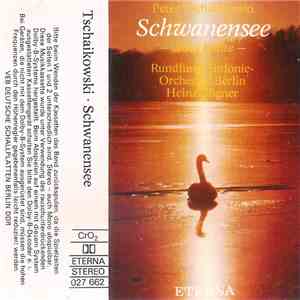 Peter Tschaikowski - Rundfunk-Sinfonie-Orchester Berlin, Heinz Rögner - Schwanensee (Ausschnitte) download flac mp3