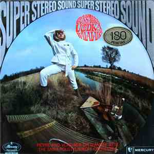 Pierre And Vladimir Svetlanoff With The Sania Poustylnikoff Orchestra - Cossacks, Vodka And Balalaika download flac mp3