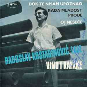 Radoslav Kostadinović - Lale - Vino I Kafane download flac mp3