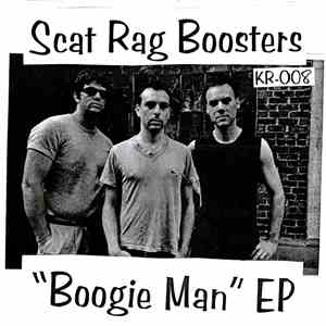 Scat Rag Boosters - Boogie Man EP download flac mp3