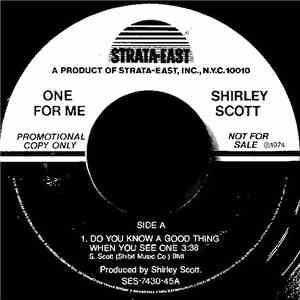 Shirley Scott - Do You Know A Good Thing When You See One? download flac mp3