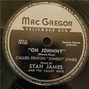 Stan James And The Valley Boys / Fenton "Jonesy" Jones - Oh Johnny / Hot Time download flac mp3