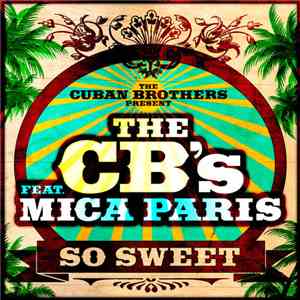 The CB's Feat. Mica Paris - So Sweet download flac mp3