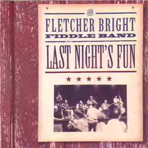 The Fletcher Bright Fiddle Band - Last Night's Fun download flac mp3