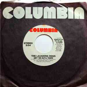 The Laughing Dogs - Get 'Im Outa Town download flac mp3