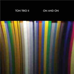 Ton Trio II - On And On download flac mp3