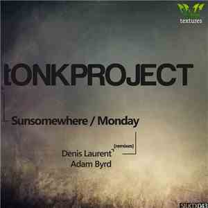 tONKPROJECT - Sunsomewhere / Monday download flac mp3
