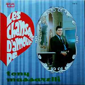 Tony Massarelli - Les Chansons D'Amour de Tony Massarelli download flac mp3