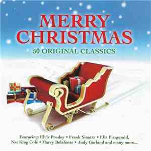 Various - Merry Christmas (50 Original Classics) download flac mp3
