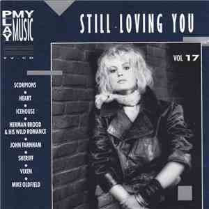 Various - Play My Music Vol 17 - Still Loving You download flac mp3