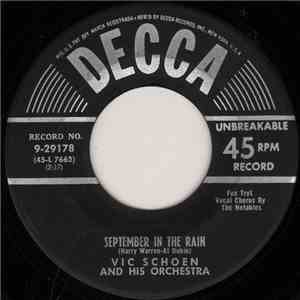 Vic Schoen And His Orchestra - September In The Rain / Too Much Tequilla download flac mp3