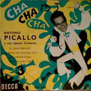 Antonio Picallo y Sus Tipicos Cubanos - Cha Cha Cha - 3 download flac mp3