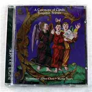 Benjamin Britten, Westminster Abbey Choir • Martin Neary  - A Ceremony Of Carols download flac mp3